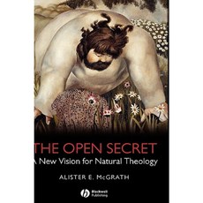 The Open Secret: A New Vision for Natural Theology 精裝版, Wiley-Blackwell