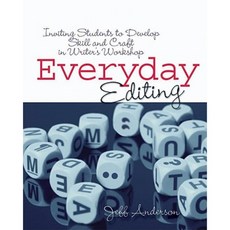 Everyday Editing: Inviting Students to Develop Skill and Craft in Writer's Workshop Paperback, Stenhouse Publishers