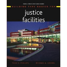 Building Type Basics for Justice Facilities Hardcover, Wiley
