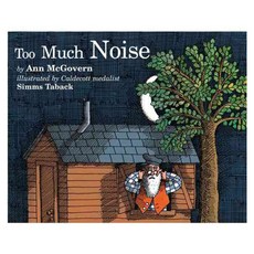 Too Much Noise:, Houghton Mifflin