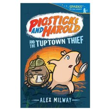 Pigsticks and Harold and the Tuptown Thief paperback, Candlewick Pr