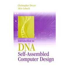 Introduction to DNA Self-Assembled Computer Design Hardcover, Artech House Publishers