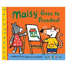 Maisy Goes to Preschool:A Maisy First Experiences Book, Candlewick