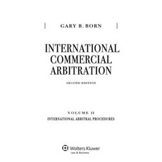 International Commercial Arbitration: Volume II: International Arbitral Procedures Hardcover, Kluwer Law International