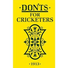 Don'ts for Cricketers Hardcover, Bloomsbury Publishing PLC