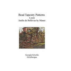Bead Tapestry Patterns Loom Jardin de Bellevue by Manet Paperback, Createspace Independent Publishing Platform