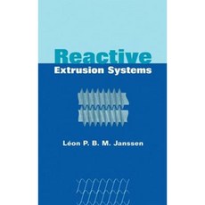 Reactive Extrusion Systems Hardcover, CRC Press