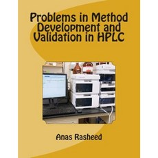 Problems in Method Development and Validation in HPLC Paperback, Createspace Independent Publishing Platform