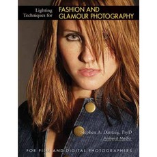 Lighting Techniques for Fashion and Glamour Photography Paperback, Amherst Media