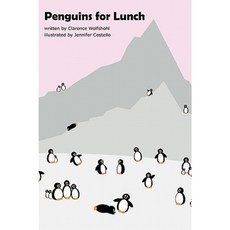 Penguins for Lunch Hardcover, Timberline Press (MO)