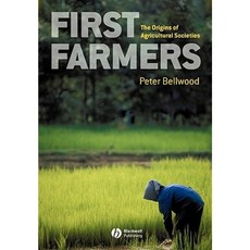 First Farmers: The Origins of Agricultural Societies Paperback, Wiley-Blackwell
