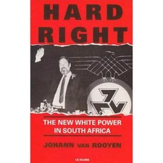 Hard Right: The New White Power in South Africa Paperback, I. B. Tauris & Company