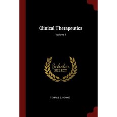 Clinical Therapeutics; Volume 1 Paperback, Andesite Press
