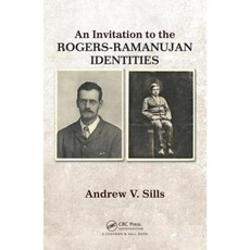 An Invitation to the Rogers-Ramanujan Identities Hardcover, CRC Press