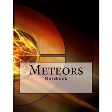 Meteors Notebook: Notebook with 150 Lined Pages Paperback, Createspace Independent Publishing Platform