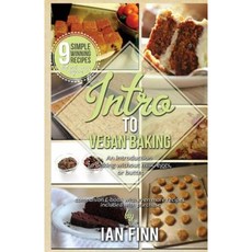 Intro to Vegan Baking Paperback, Createspace Independent Publishing Platform