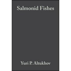 Salmonid Fishes: Population Biology Genetics and Management Hardcover, Wiley-Blackwell