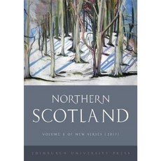 Northern Scotland: Volume 8 Issue 1 Paperback, Edinburgh University Press
