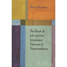 The Book of Job and the Immanent Genesis of Transcendence Hardcover, Northwestern University Press