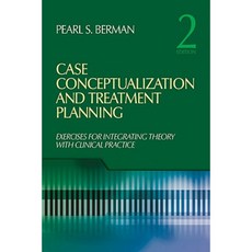 Case Conceptualization and Treatment Planning: Integrating Theory with Clinical Practice Hardcover, Sage Publications, Inc