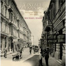 復古亞歷山大：1860-1960 年城市照片精裝本, 開羅美國大學出版社