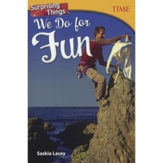 Surprising Things We Do for Fun Prebound, Turtleback Books