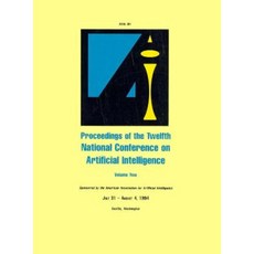 AAAI-94: Proceedings of the Twelfth National Conference on Artificial Intelligence Paperback, AAAI Press