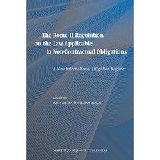 The Rome II Regulation on the Law Applicable to Non-Contractual Obligations: A New International Litigation Regime Hardcover, Brill - Nijhoff