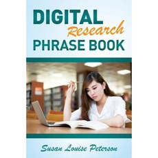 Digital Research Phrase Book Paperback, Susan Louise Peterson