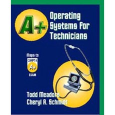 A+ Operating Systems for Technicians Paperback, Pearson