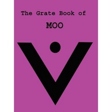 The Grate Book of Moo Paperback, Lulu.com