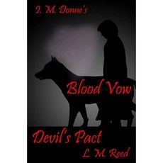 I. M. Donne's Blood Vow Devil's Pact Paperback, Createspace Independent Publishing Platform
