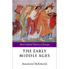 The Early Middle Ages: Europe 400-1000 Paperback, Oxford University Press, USA