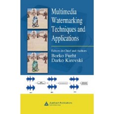 Multimedia Watermarking Techniques and Applications Hardcover, Auerbach Publications