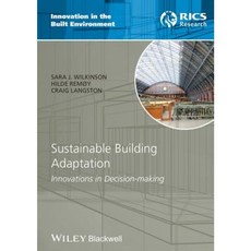 Sustainable Building Adaptation: Innovations in Decision-Making Hardcover, Wiley-Blackwell