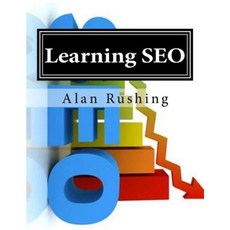Learning Seo: Internet Marketing Guide Paperback, Createspace Independent Publishing Platform