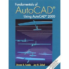 Fundamentals of AutoCAD - Using AutoCAD 2000 Hardcover, Prentice Hall