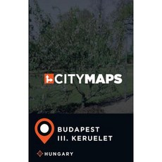 布達佩斯城市地圖 III。 Keruelet 匈牙利 平裝本, Createspace獨立發布平台