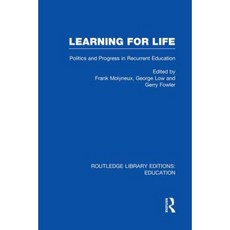 Learning for Life: Politics and Progress in Recurrent Education Paperback, Routledge