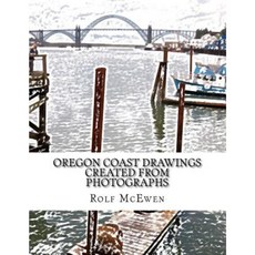 Oregon Coast Drawings --Created from Photographs Paperback, Createspace Independent Publishing Platform