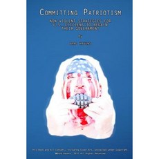 Committing Patriotism Paperback, Lulu.com