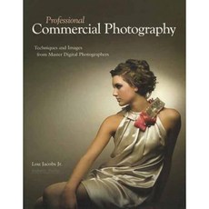 Professional Commercial Photography: Techniques and Images from Master Digital Photographers Paperback, Amherst Media