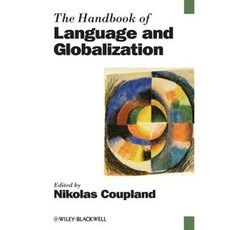 The Handbook of Language and Globalization Paperback, Wiley-Blackwell