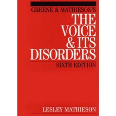 Green and Mathieson's the Voice and Its Disorders 平裝版, Wiley