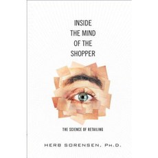 Inside the Mind of the Shopper: The Science of Retailing (Paperback) Paperback, FT Press