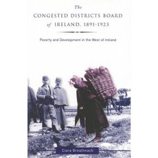The Congested Districts Board of Ireland 1891-1923 Hardcover, Four Courts Press