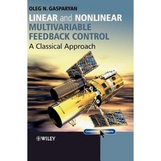 Linear and Nonlinear Multivariable Feedback Control: A Classical Approach 精裝版, Wiley