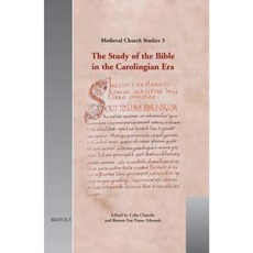 The Study of the Bible in the Carolingian Era Hardcover, Brepols Publishers