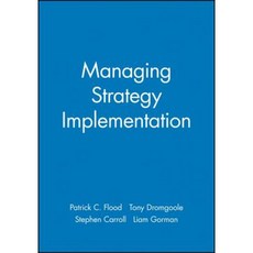 Managing Strategy Implementation Paperback, Wiley-Blackwell