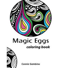 Magic Eggs Coloring Book: Children Activity Book Paperback, Createspace Independent Publishing Platform